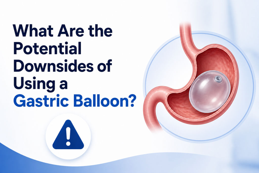 What Are the Potential Downsides of Using a Gastric Balloon